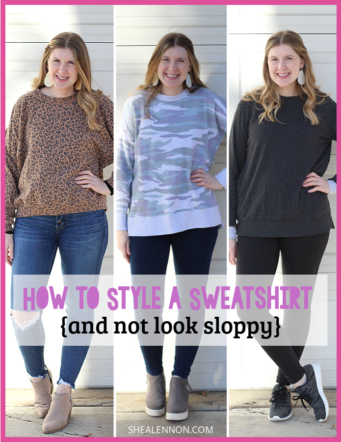 how to style a sweatshirt (and not look sloppy) | shealennon.com